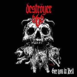 Deströyer 666 : See You in Hell